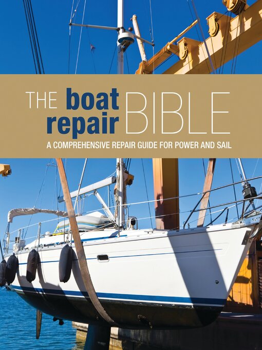 Title details for The Boat Repair Bible by Bloomsbury Publishing - Available